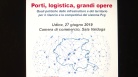 Infrastrutture: Fedriga, Fvg sarà l'hub logistico del Centro Europa