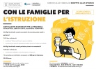 Con le famiglie per
l'istruzione: agevolazioni economiche per la frequenza scolastica, libri di testo, alloggi e trasporti 